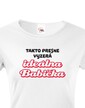 Tričko s potiskem pro babičku - Ideální babička