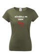 Dámské tričko Důvěřuj mi, jsem Ing.