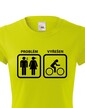 Dámské tričko pro cyklisty Problém vyřešen