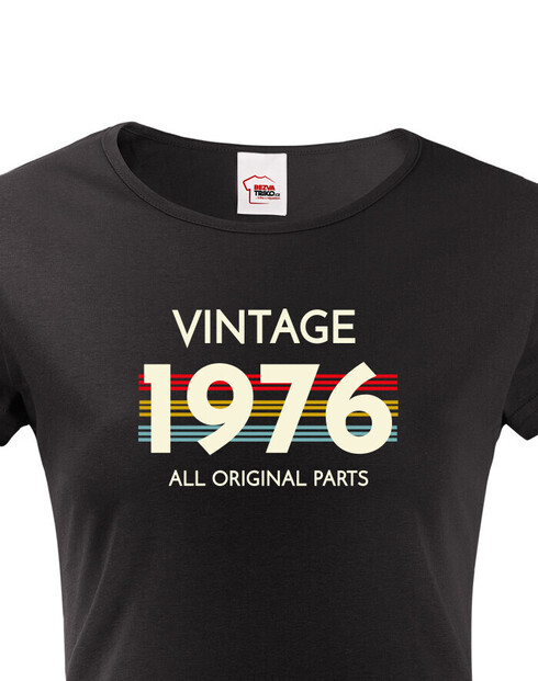 Dámské tričko k narodeninám - Vintage all original parts