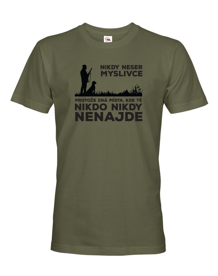 Pánské tričko Nikdy neser poľovníka
