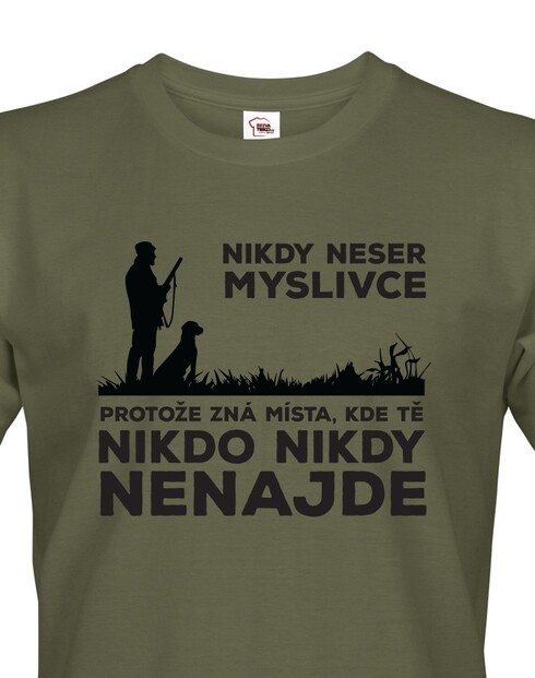 Pánské tričko Nikdy neser poľovníka