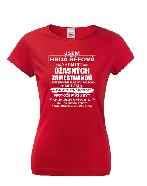 Dámske tričko Som hrdá šéfová