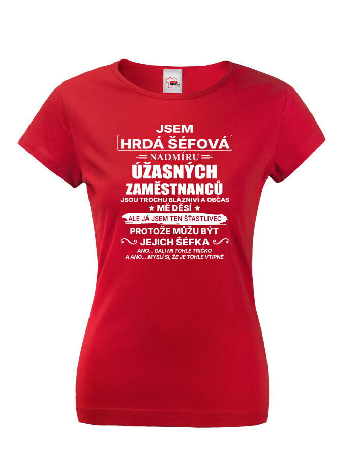 Dámske tričko Som hrdá šéfová