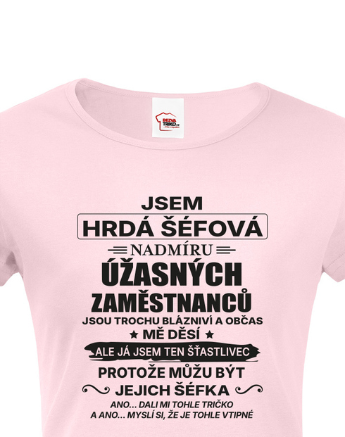 Dámske tričko Som hrdá šéfová