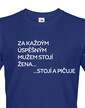 Pánské tričko Za každým úspešným mužom stojí žena