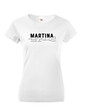 Dámske tričko k meninám Martina