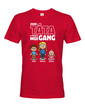 Tričko Som otec a toto je moj gang