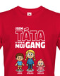 Tričko Som otec a toto je moj gang