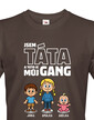 Tričko Som otec a toto je moj gang
