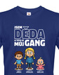Tričko Som dedko a toto je moj gang