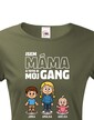 Tričko Som mama a toto je moj gang