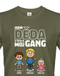 Tričko Som dedko a toto je moj gang