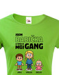 Tričko Som babička a toto je moj gang