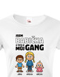 Tričko Som babička a toto je moj gang