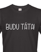 Pánske tričko Budem otec!