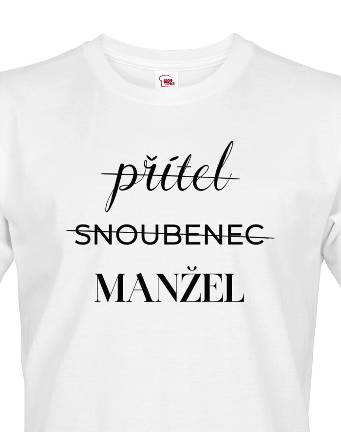 Pánske tričko Priateľ – Snúbenec – Manžel