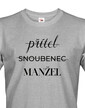 Pánske tričko Priateľ – Snúbenec – Manžel