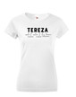 Dámske tričko k meninám Tereza