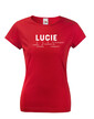 Dámske tričko k meninám Lucie
