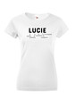Dámske tričko k meninám Lucie