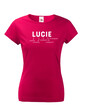Dámske tričko k meninám Lucie