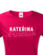 Dámske tričko k meninám Kateřina