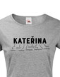 Dámske tričko k meninám Kateřina