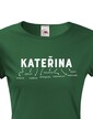 Dámske tričko k meninám Kateřina