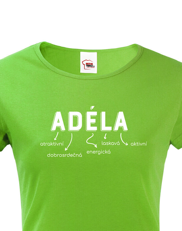 Dámske tričko k meninám Adéla
