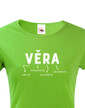 Dámske tričko k meninám Věra