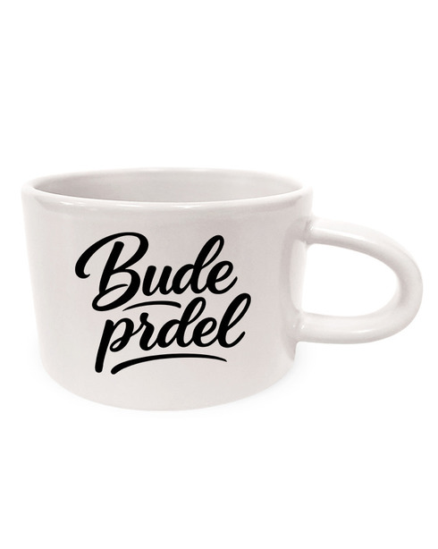 Hrnek makronka - Bude prdel 2