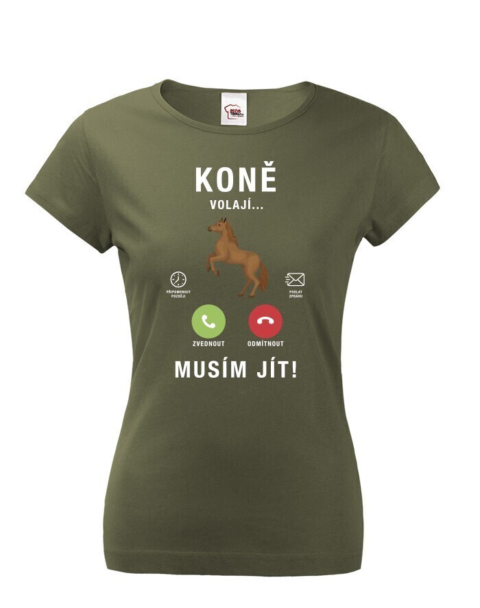 Dámské tričko Kone volajú...