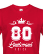 Pánske tričko k 80. narodeninám Limitovaná edícia