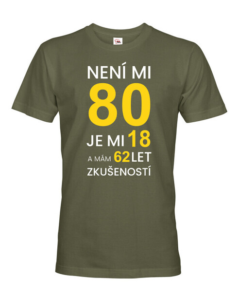 Pánské tričko k 80. narodeninám Není mi 80