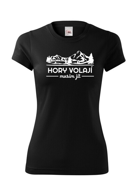 Dámske tričko Hory volajú musím ísť