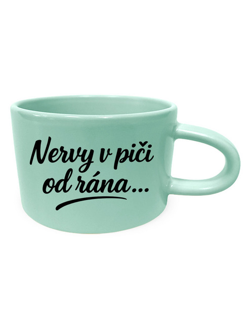 Hrnek makronka - Nervy v piči od rána