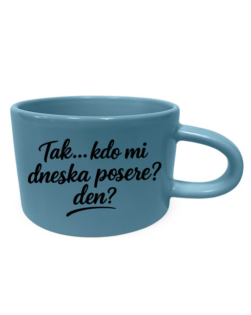 Hrnek makronka - Kto mi dnes posere deň