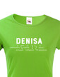 Dámske tričko k meninám Denisa