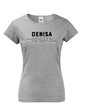 Dámske tričko k meninám Denisa