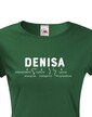 Dámske tričko k meninám Denisa