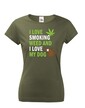 Dámské tričko - I love smoking weed and I love my dog