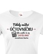 Dámské tričko - Nikdy neštvi účtovníčku