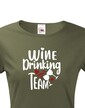 Dámské tričko Wine Drinking team