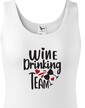 Dámské tričko Wine Drinking team