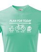 Pánske tričko Plans for Today