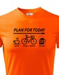Pánske tričko Plans for Today