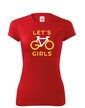 Dámske tričko Lets Go Girls