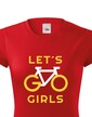Dámske tričko Lets Go Girls