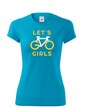 Dámske tričko Lets Go Girls